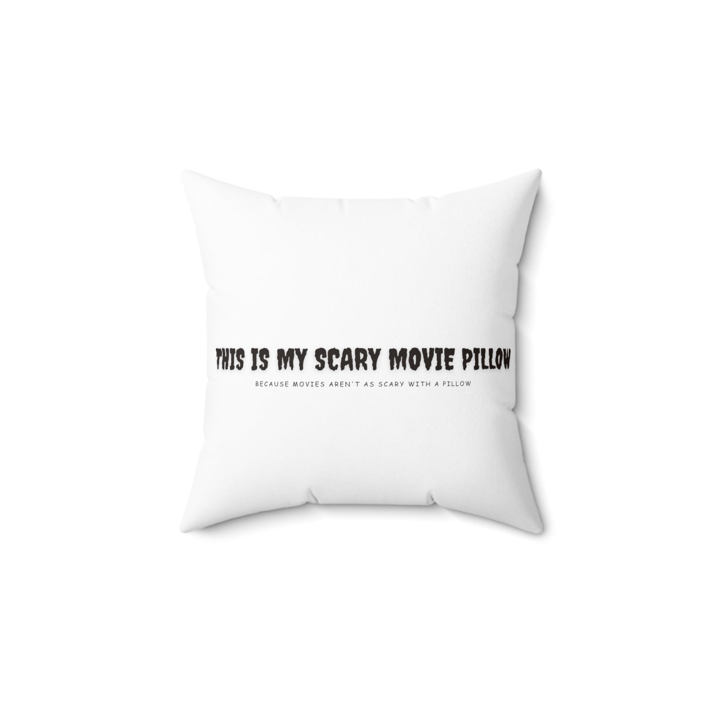 Scary Movie Pillow Spun Polyester Square Pillow